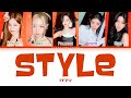 ITZY ‒ STYLE [перевод на русский, кириллизация | Color Coded Lyrics]
