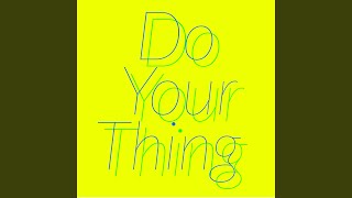 Do Your Thing (Extended Mix)