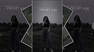 PRESET AM 🎟️ FOTO KAMU 📸 || DJ BOM PANTEK 2022 KANE 🦋