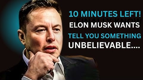 🧿 10 Minutes Left! Elon Musk Has a Message You Won’t Believe… ⏳🚀