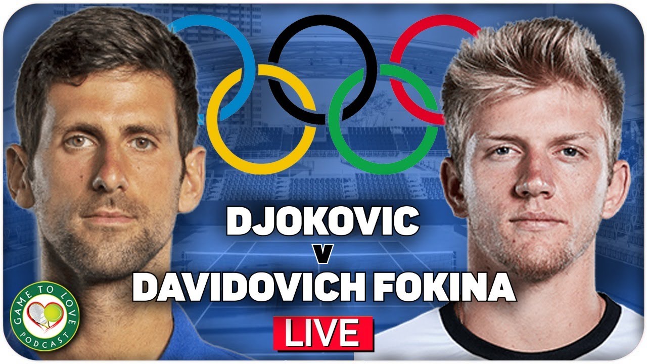 DJOKOVIC vs DAVIDOVICH FOKINA Tokyo Olympics 2020 LIVE GTL Watchalong