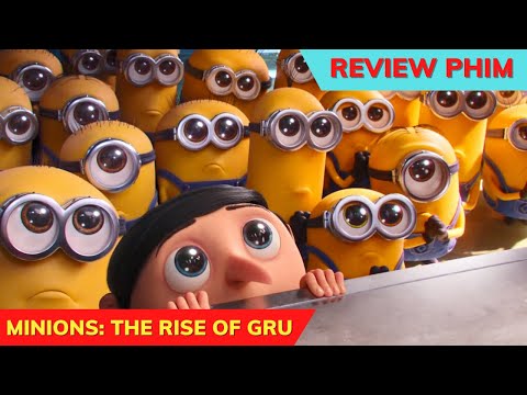 [Review] Tóm tắt phim Minions: Sự trỗi dậy của Gru | Minions: The Rise of Gru | Monkey Movie