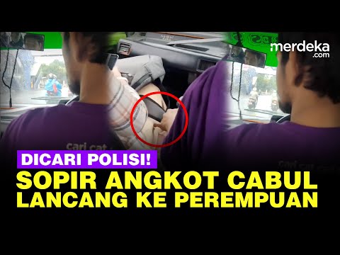 Sopir Angkot Cabul Lancang ke Perempuan Dicari Polisi!