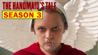 The Handmaid's Tale Season 3 Recap In 10 Minutes