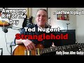 Stranglehold - Ted Nugent. Awesome Guitar Riff of the Day and How to Play it.