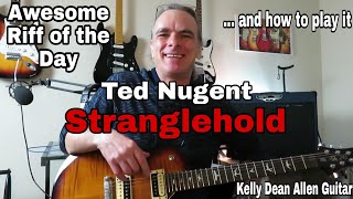 Stranglehold - Ted Nugent. Awesome Guitar Riff of the Day and How to Play it.