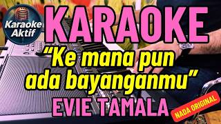Aku Rindu Padamu | Evie Tamala Karaoke Dangdut