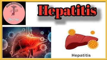 Hepatitis | Viral hepatitis (A, B, C, D, E) - causes, symptoms, diagnosis, treatment & pathology