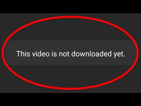 How To Fix Youtube - This Video Is Not Downloaded Yet Error - Fix Youtube Video Download Problem