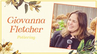 Giovanna Fletcher | Pottering With Tom Allen 🌱