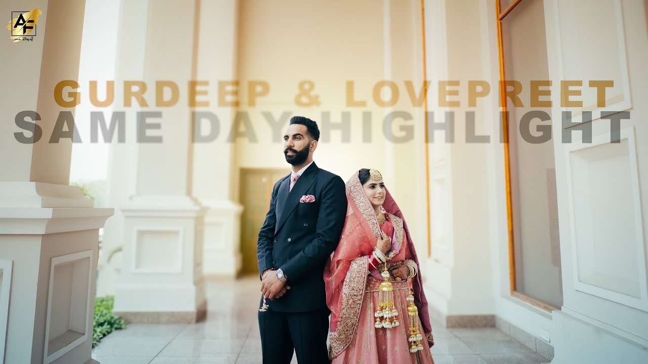 LATEST 2026 SAME DAY HIGHLIGHTS  4K|| GURDEEP & LOVEPREET || AMAN FILMS