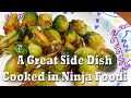 Side Dish of Brussels Sprouts in your Ninja Foodi or Instant Pot and Air Fryer.  Delicious and Easy