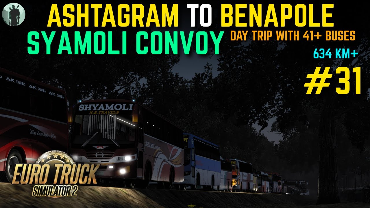 ETS2 | ASHTAGRAM TO BENAPOLE CONVOY WITH 41+ BUSES | SHYAMOLI HINO 1J | 634 KM+ | ETS2 #31
