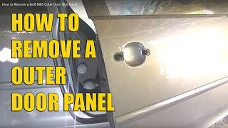 Как снять обшивку внешней панели двери Golf Mk5
