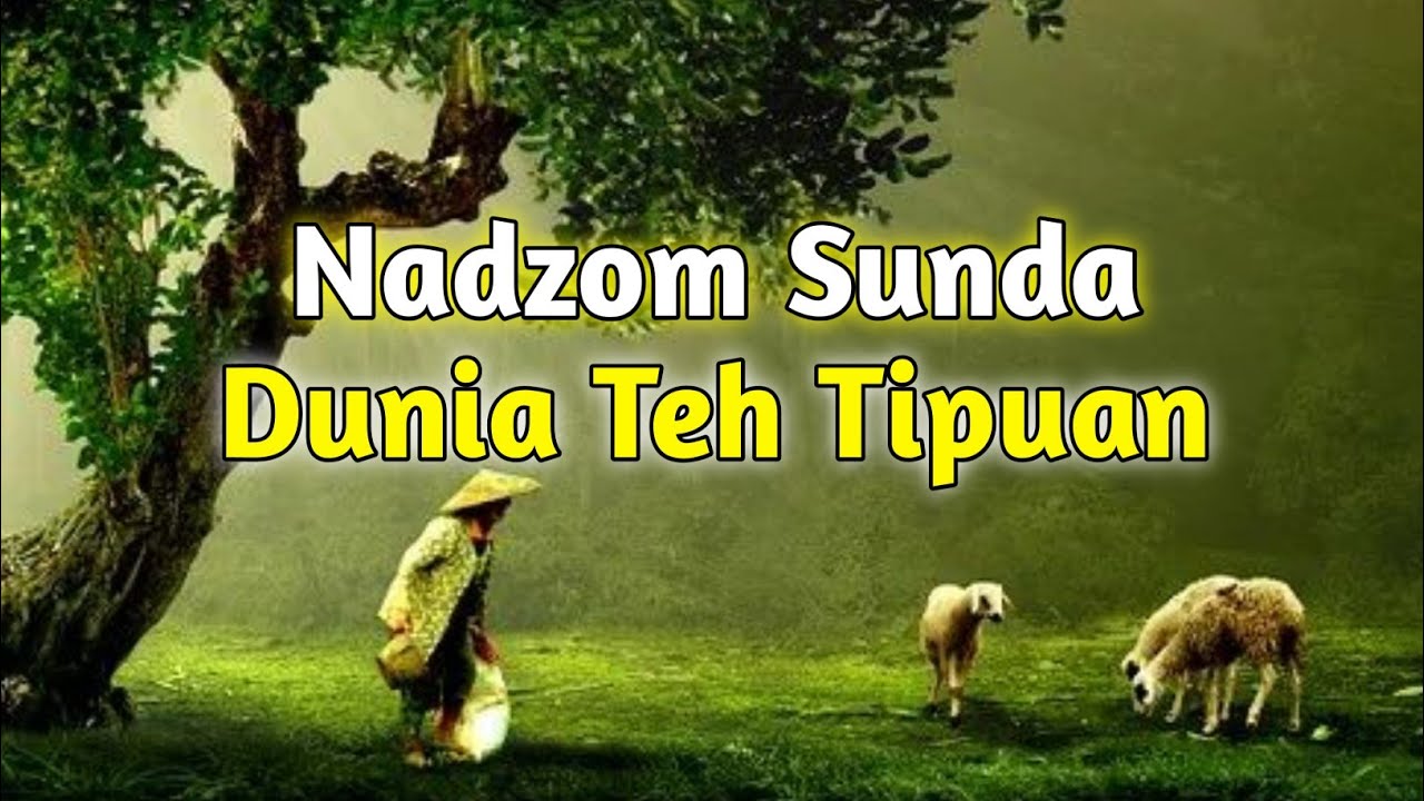 Nadzom Sunda | Dunia Teh Tipuan