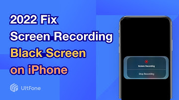 [2022 6 Methods] How to Fix Screen Recording Black Screen Problem iPhone