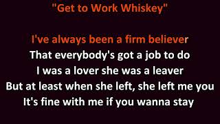Ward Davis - Get to Work Whiskey
