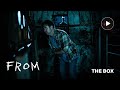 FROM (EPIX 2022 Series) Behind The Scenes-The Box