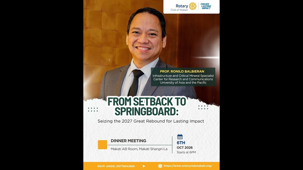 RC Makati Meeting: Seizing the 2027 Great Rebound for Lasting Impact by Prof. Ronilo Balbieran