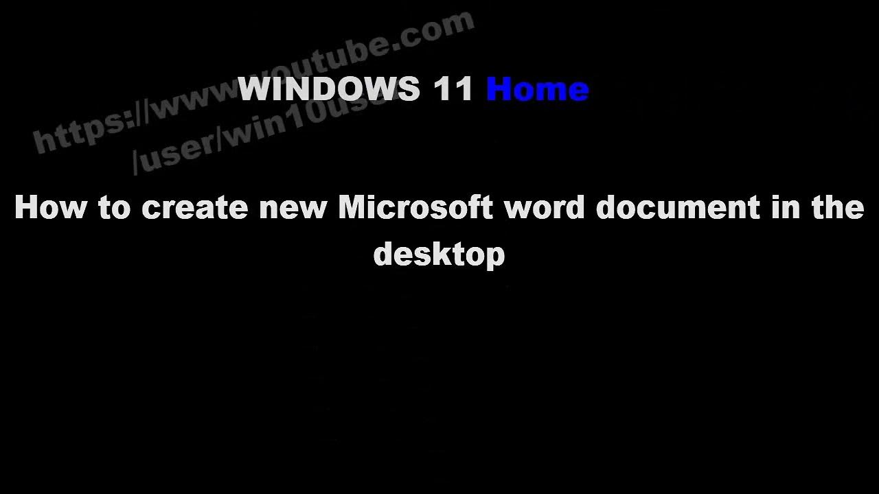 Windows 11 Home : How to create new Microsoft word document in the ...
