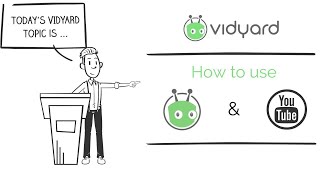 Vidyard - How to use Vidyard & YouTube