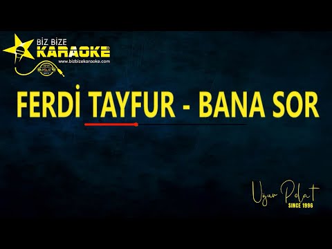 Ferdi Tayfur – Bana Sor / Karaoke / Md Altyapı / Cover / Lyrics / HQ