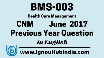IGNOU CNM BMS 003 Previous Year Question Paper June 2017 In English | Download BMS-003 In PDF