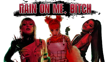 Lady Gaga, Doja Cat & Ariana Grande - Rain On Me, Bitch (Mashup)