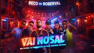 SHEVCHENKO, W9 E TIO CHICO, BLK PERNAMBUCANO, MC TERROR, JOHN JOHNIS - VAI NO SAL - BREGA FUNK 2026