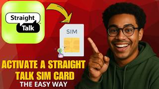 How to Activate a Straight Talk SIM Card (2026 Complete Working Guide)