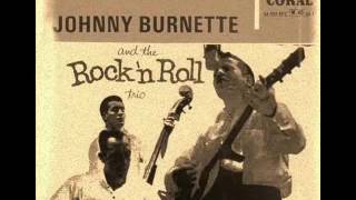 Miniatura de vídeo de "Johnny Burnette And The Rock 'N' Roll Trio - All By Myself"