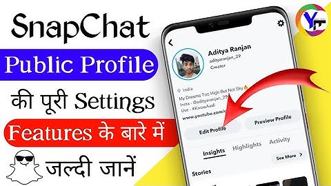 Snapchat Public profile Setup ! Settings ! Add story ! Use features ! Public profile features manage