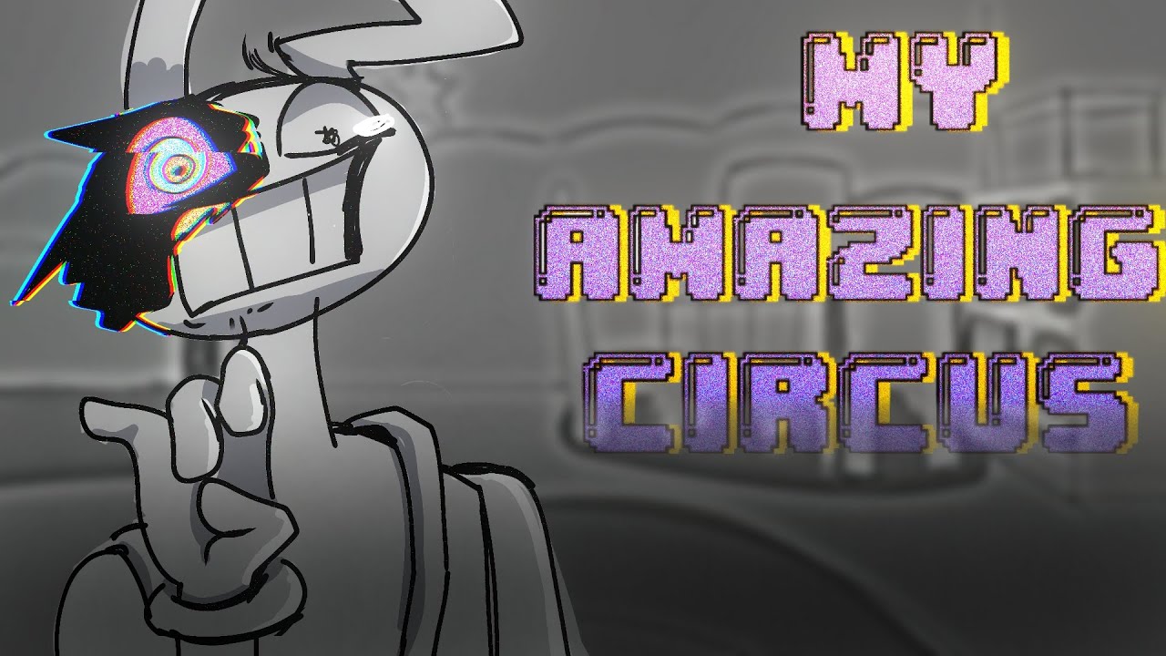 My Amazing Circus-My Amazing Sadness (FNF COVER)