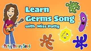 Learn Germs Song for Children (Official Video) | Health Song by Miss Patty
