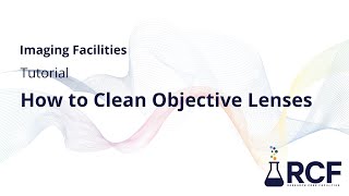 How to Clean Objective Lenses