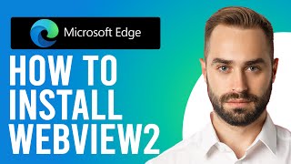 how to install microsoft edge webview2 (step-by-step process)