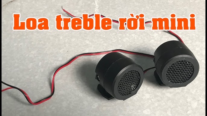 Loa treble rời mini - YouTube