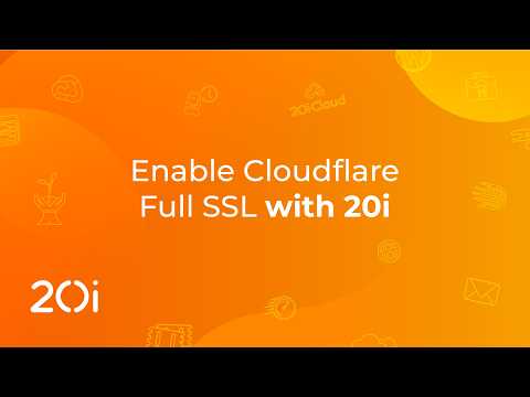 20i: Enabling Full SSL with Cloudflare and 20i using Cloudflare Origin Certificates