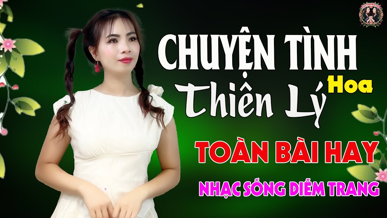 LK Chuyện Tình Hoa Thiên Lý ✨ DIỄM TRANG - LK Nhạc Sống  VẠN NGƯỜI MÊ🔴TOÀN BÀI HAY