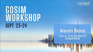 Robius: A Vision for Multi-Platform App Development in Rust — Kevin Boos | GOSIM Workshop 2023