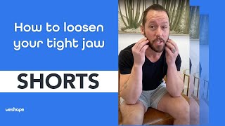 How To Loosen Your Tight Jaw #shorts