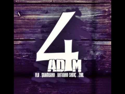 Flu,Şermeran,Sadıç,Zail - 4 Adım