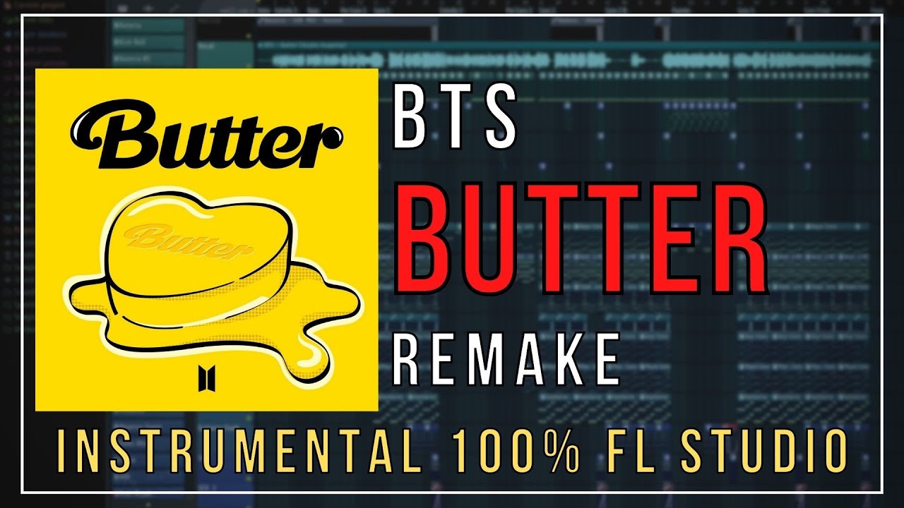 🧈BTS Butter Instrumental PRO Remake 100 FL Studio (FLP Download