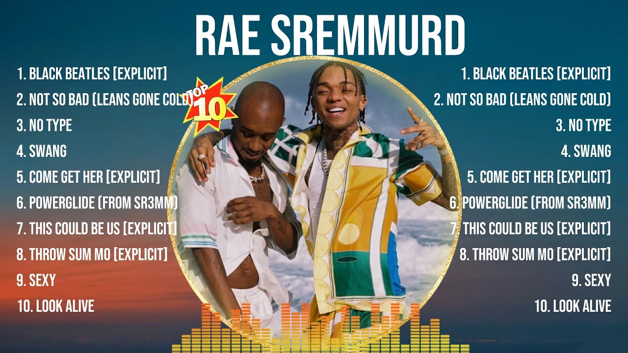 Steven Rae Music Rae Sremmurd Top Hits Popular Songs - Top 10 Song Collection - YouTube