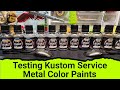 Testing Kustom Service Metal Color Paints