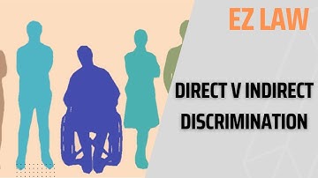 Direct vs Indirect Discrimination EXPLAINED