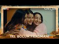 Gönül Dağı 192. Bölüm Fragmanı Yayında! Zenginlik ve Sırlar Bu Bölümde 🔥
