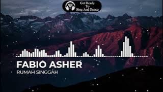 FABIO ASHER - RUMAH SINGGAH (AUDIO)