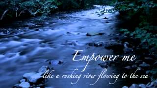 Video thumbnail of "Empower Me (with lyrics and chords)"