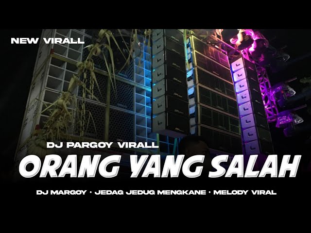 DJ ORANG YANG SALAH X CIRO CIRO PARGOY JEDAG JEDUG MENGKANE VIRALL TIK-TOK 2023 class=